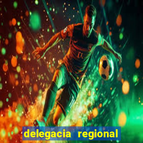 delegacia regional do trabalho